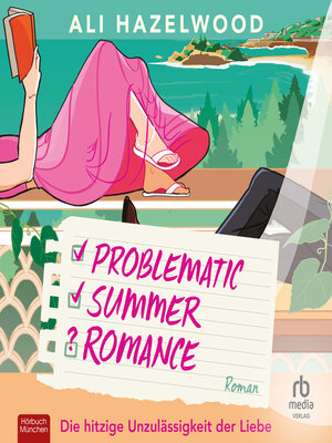 cover image of Problematic Summer Romance – Die hitzige Unzulässigkeit der Liebe